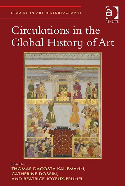 Circulations in the Global History of Art