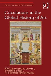 Circulations in the Global History of Art