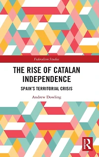 The Rise of Catalan Independence: Spain's Territorial Crisis