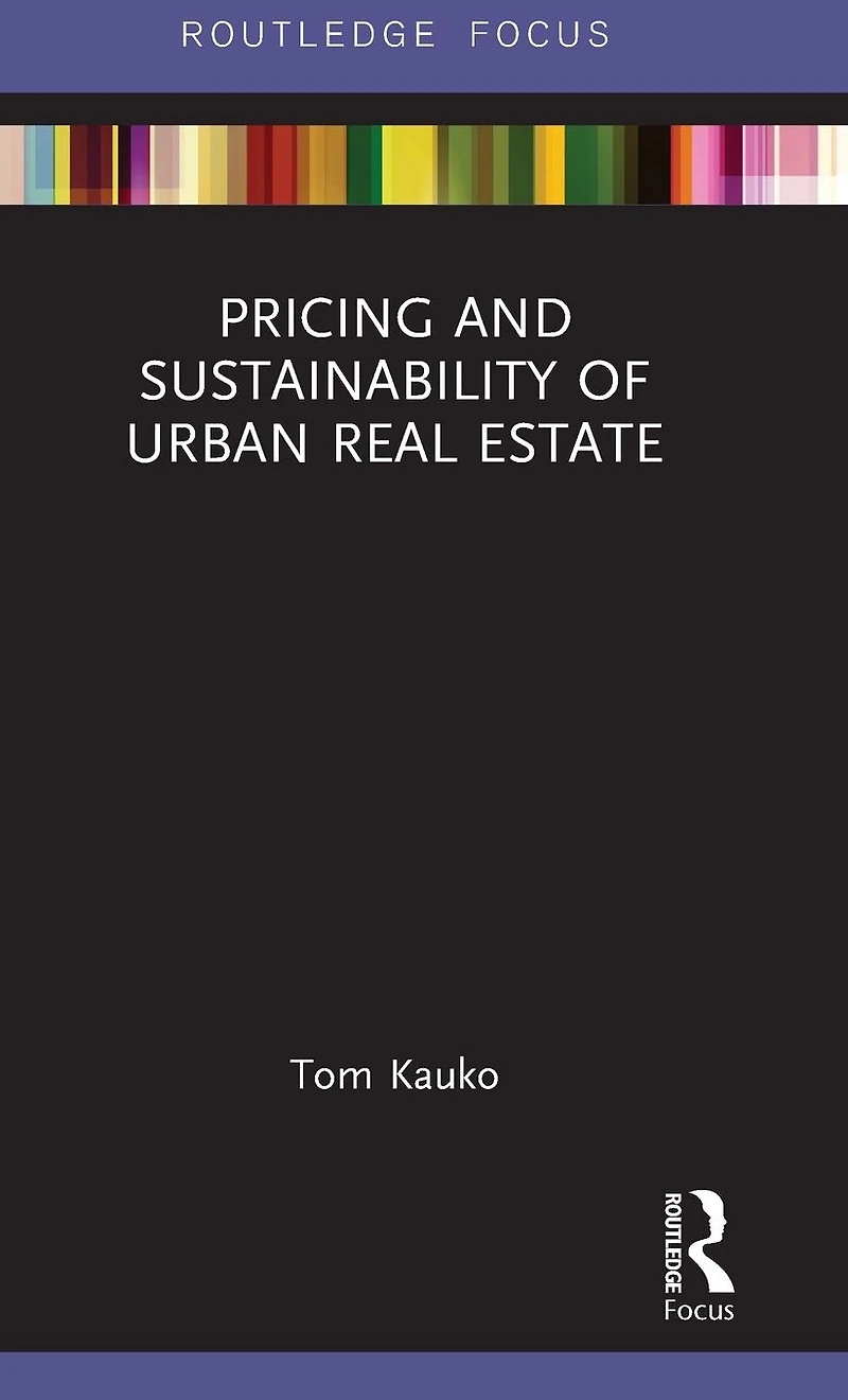 Pricing and Sustainability of Urban Real Estate