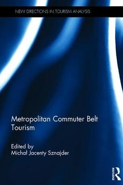 Metropolitan Commuter Belt Tourism