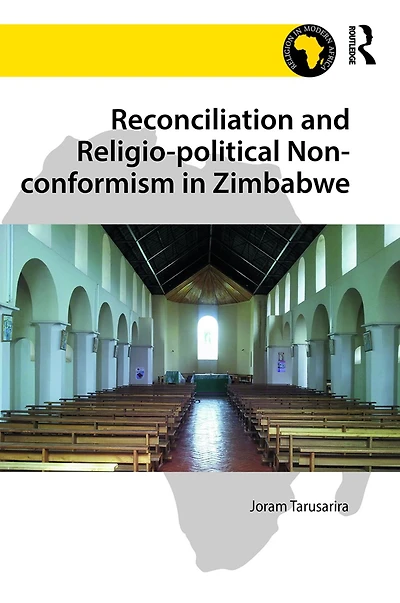 Reconciliation and Religio-political Non-conformism Zimbabwe