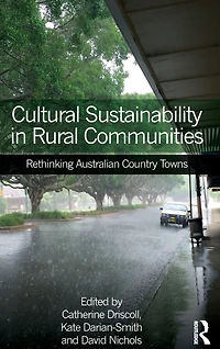 Cultural Sustainability Rural Communities: Rethinking Australian Country Towns