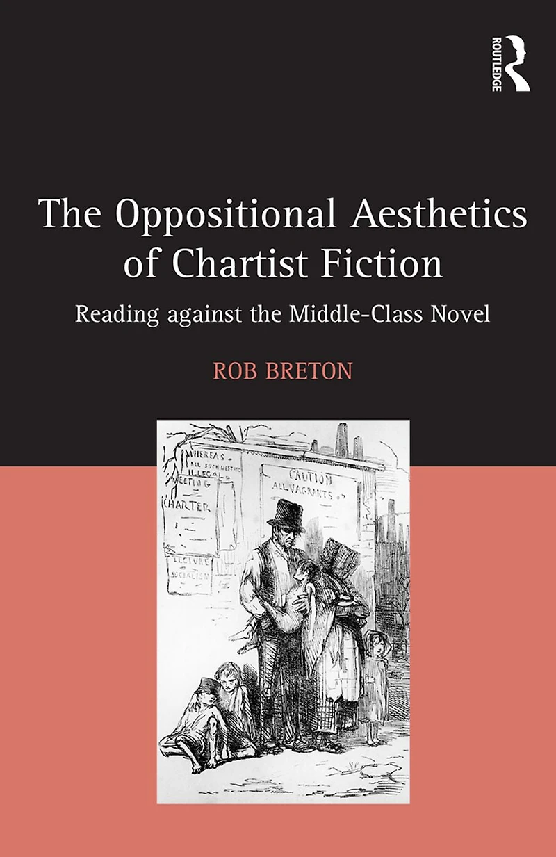 the Oppositional Aesthetics of Chartist Fiction: Reading against Middle-Class Novel
