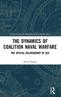 The Dynamics of Coalition Naval Warfare: The Special Relationship at Sea