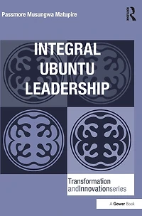 Integral Ubuntu Leadership