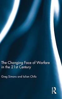 the Changing Face of Warfare 21st Century