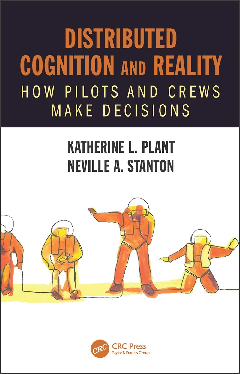 Distributed Cognition and Reality: How Pilots Crews Make Decisions
