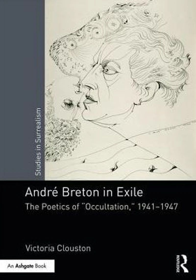 Andr?reton Exile: The Poetics of "Occultation", 1941?1947