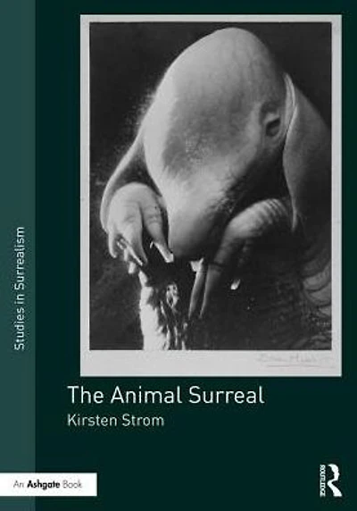 The Animal Surreal: Role of Darwin, Animals, and Evolution Surrealism