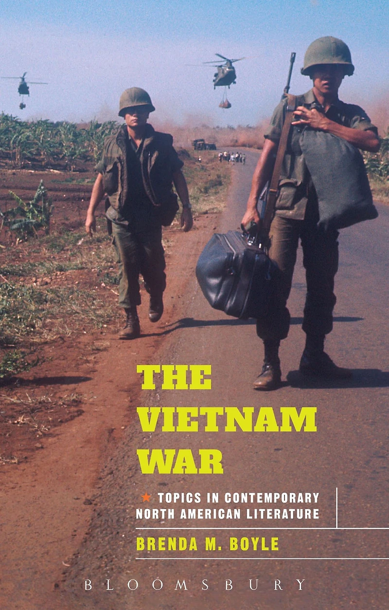 The Vietnam War: Topics Contemporary North American Literature
