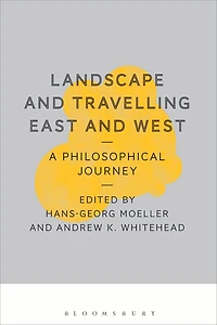 Landscape and Travelling East and West: A Philosophical Journey