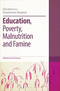 Education, Poverty, Malnutrition and Famine