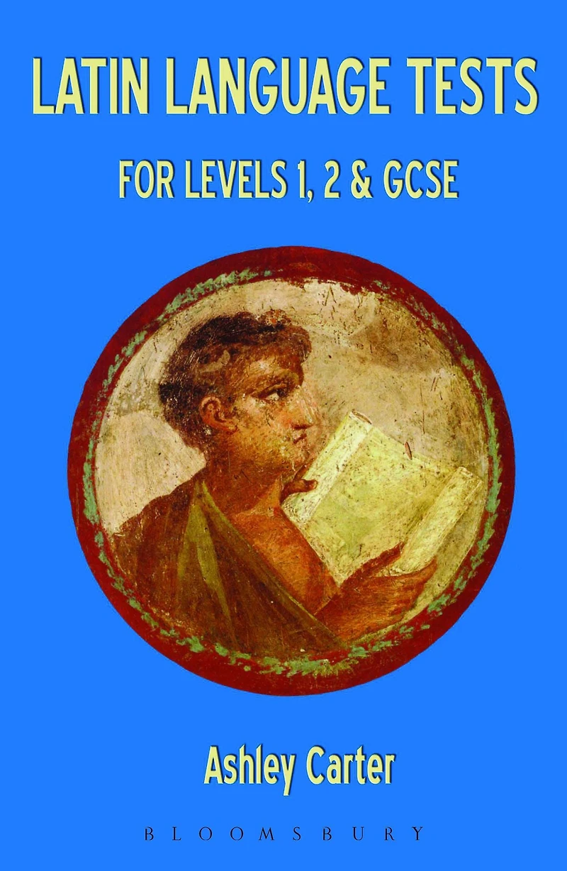 Latin Language Tests for Levels 1 and 2 and GCSE