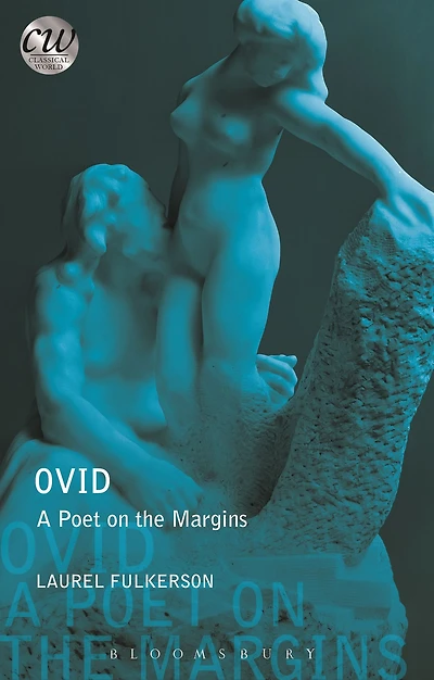 Ovid: A Poet on the Margins