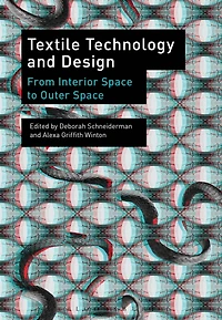 Textile Technology and Design: From Interior Space to Outer
