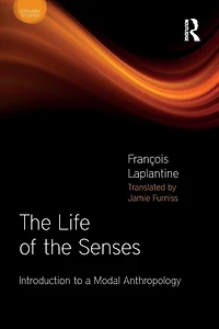 the Life of Senses: Introduction to a Modal Anthropology
