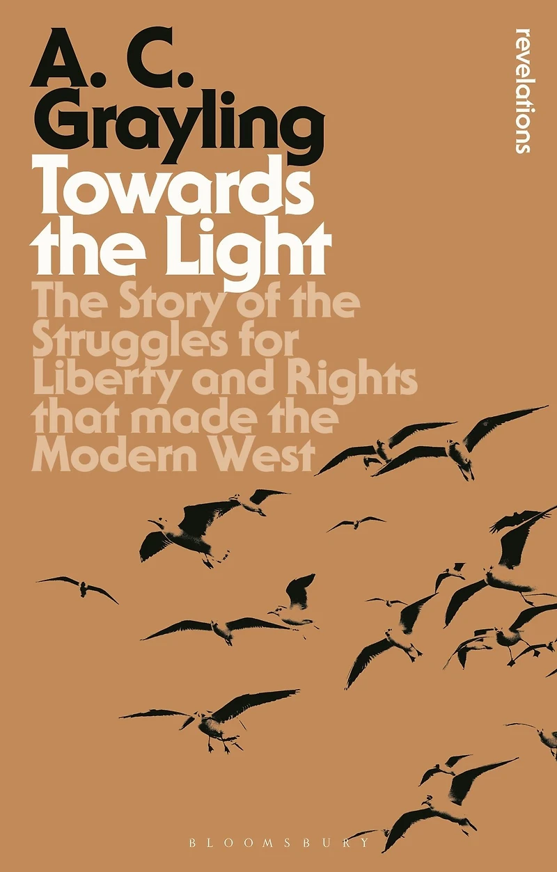 Towards the Light: Story of Struggles for Liberty and Rights that Made Modern West