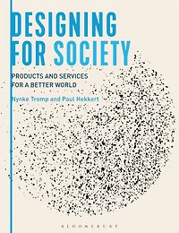 Designing for Society: Products and Services a Better World