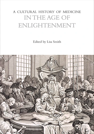 A Cultural History of Medicine the Age Enlightenment
