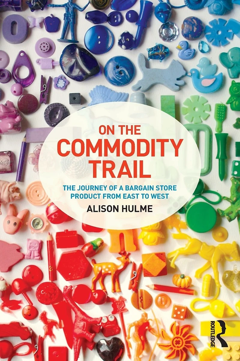 On The Commodity Trail: Journey of a Bargain Store Product from East to West
