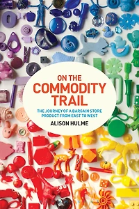 On The Commodity Trail: Journey of a Bargain Store Product from East to West