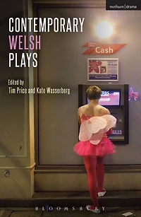 Contemporary Welsh Plays: Tonypandemonium, the Radicalisation of Bradley Manning, Gardening: For Unfulfilled and Alienated, Llwyth (in Welsh), Parallel Lines, Bruised