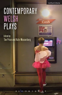 Contemporary Welsh Plays: Tonypandemonium, the Radicalisation of Bradley Manning, Gardening: For Unfulfilled and Alienated, Llwyth (in Welsh), Parallel Lines, Bruised