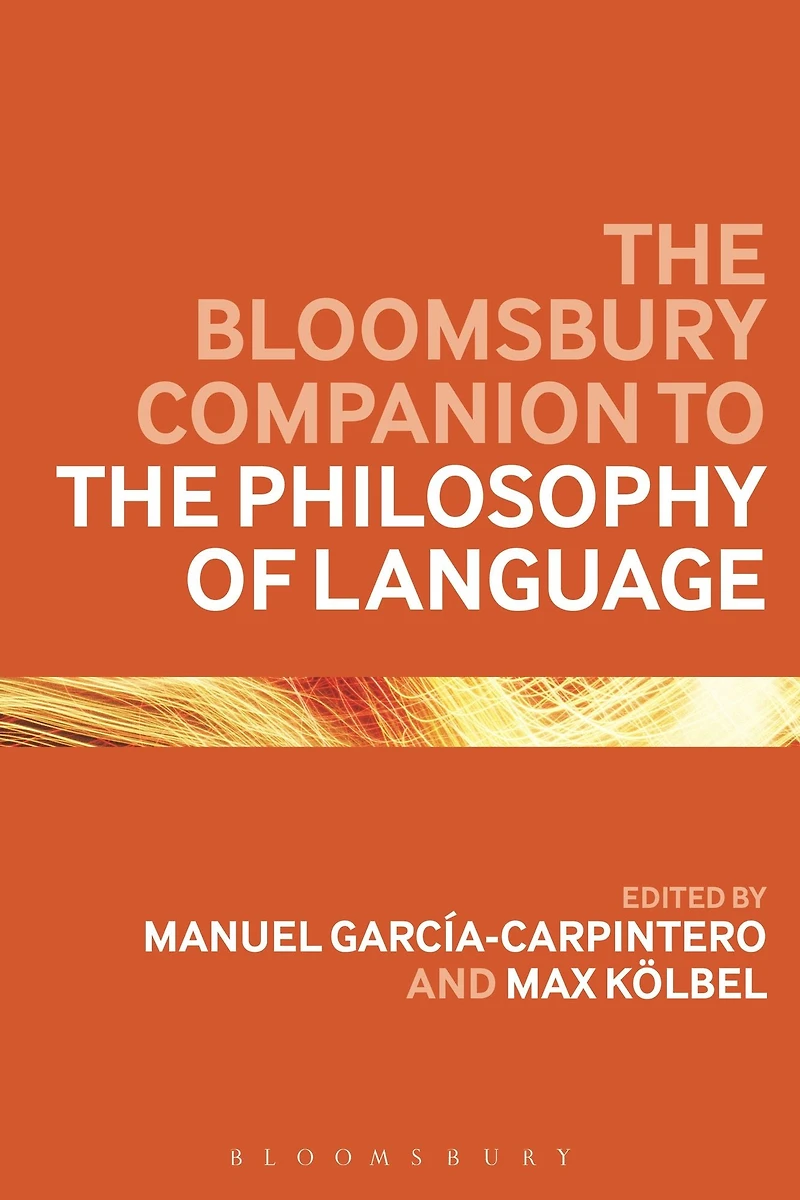 the Bloomsbury Companion to Philosophy of Language