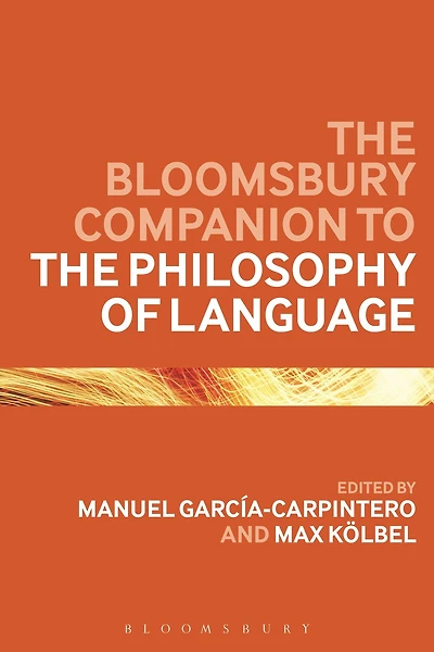 the Bloomsbury Companion to Philosophy of Language