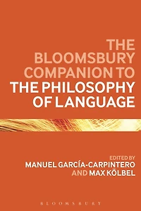 the Bloomsbury Companion to Philosophy of Language