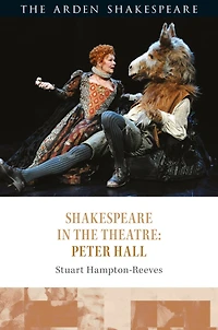 Shakespeare the Theatre: Peter Hall