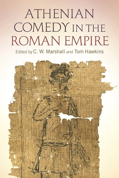 Athenian Comedy the Roman Empire