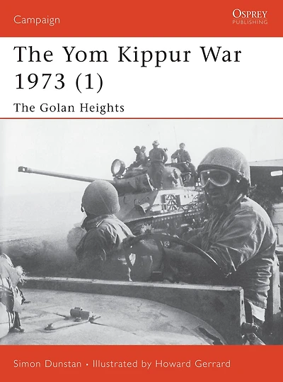 The Yom Kippur War 1973 (1): Golan Heights