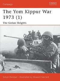 The Yom Kippur War 1973 (1): Golan Heights
