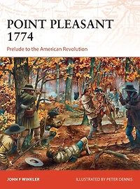 Point Pleasant 1774: Prelude to the American Revolution