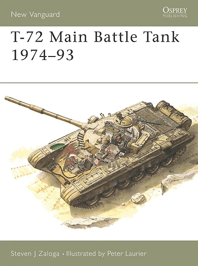 T-72 Main Battle Tank 1974-93