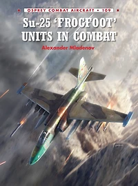 Su-25 'Frogfoot' Units Combat