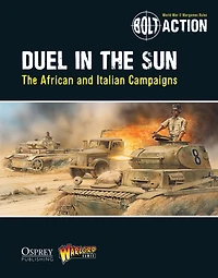Bolt Action: Duel The Sun: African and Italian Campaigns