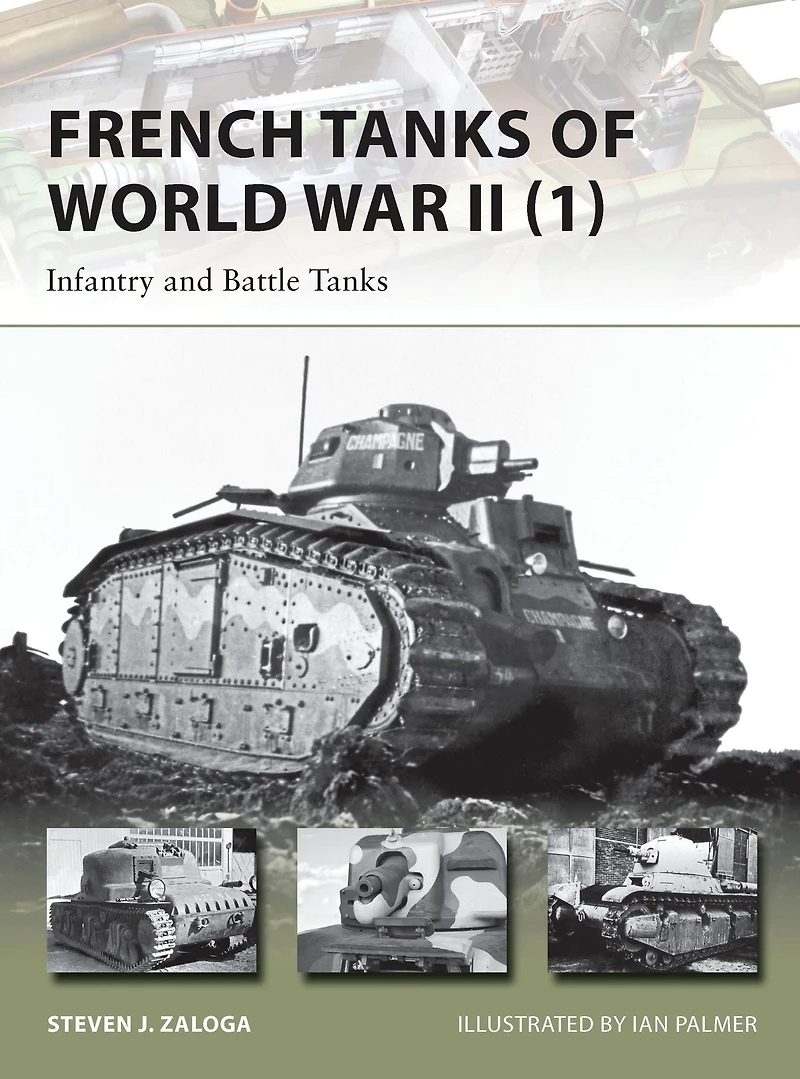 French Tanks of World War II (1): Infantry and Battle