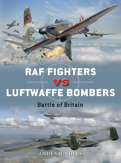 RAF Fighters vs Luftwaffe Bombers: Battle of Britain