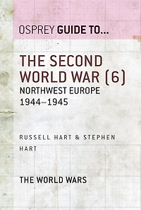 The Second World War (6): Northwest Europe 1944-1945