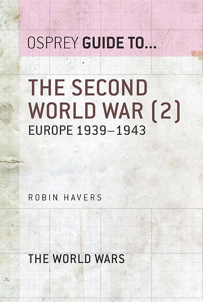 The Second World War (2): Europe 1939-1943