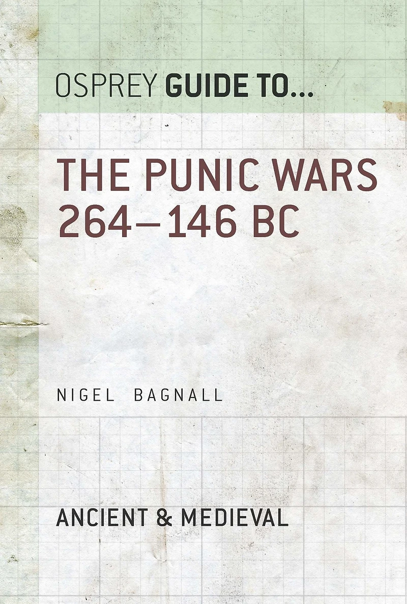 The Punic Wars 264-146 BC