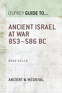 Ancient Israel at War 853-586 BC
