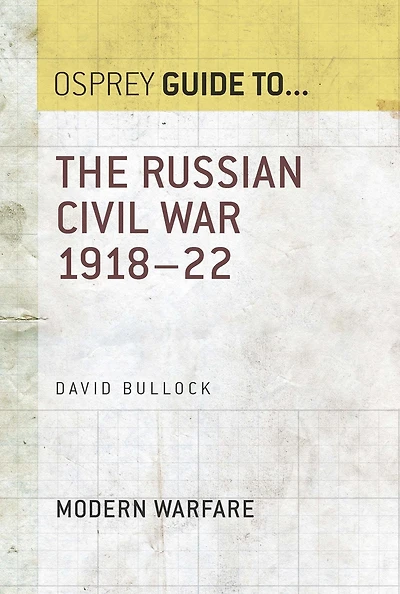 The Russian Civil War 1918-22