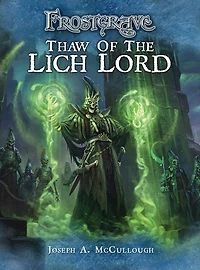 Frostgrave: Thaw of the Lich Lord