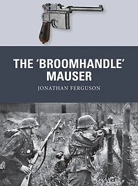 The 'Broomhandle' Mauser