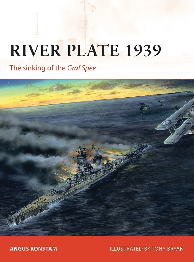 River Plate 1939: the sinking of Graf Spee