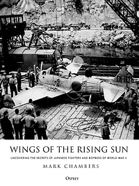 Wings of the Rising Sun: Uncovering Secrets Japanese Fighters and Bombers World War II